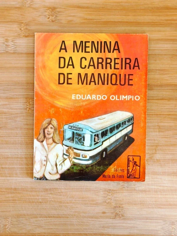 Capa do livro A MENINA DA CARREIRA DE MANIQUE