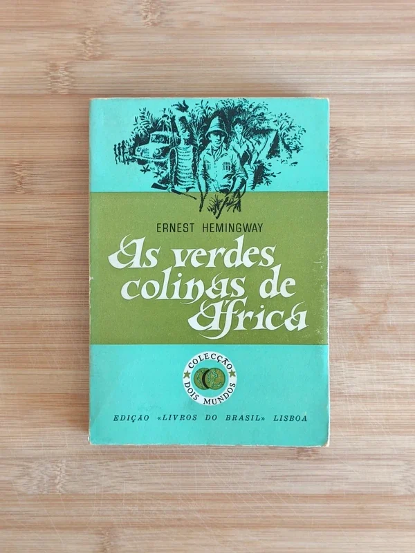 Capa do livro AS VERDES COLINAS DE ÁFRICA