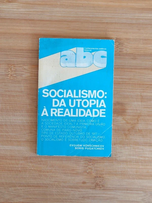 Capa do livro SOCIALISMO: DA UTOPIA À REALIDADE